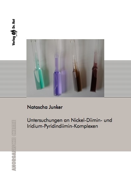 Untersuchungen an Nickel-Diimin- und Iridium-Pyridindiimin-Komplexen - Natascha Junker