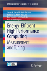Energy-Efficient High Performance Computing -  John Van Dyke,  Kurt Ferreira,  James H. Laros III,  Suzanne M. Kelly,  Kevin Pedretti,  Wei Shu,  Courtenay Vaughan