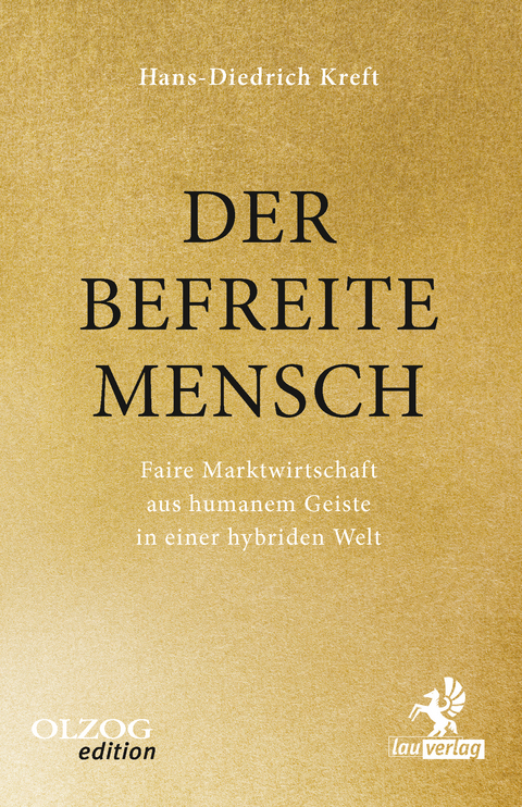 Der befreite Mensch - Hans-Diedrich Kreft