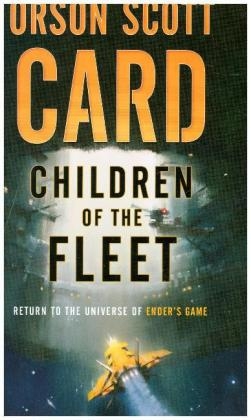 Children of the Fleet - Orson Scott Card
