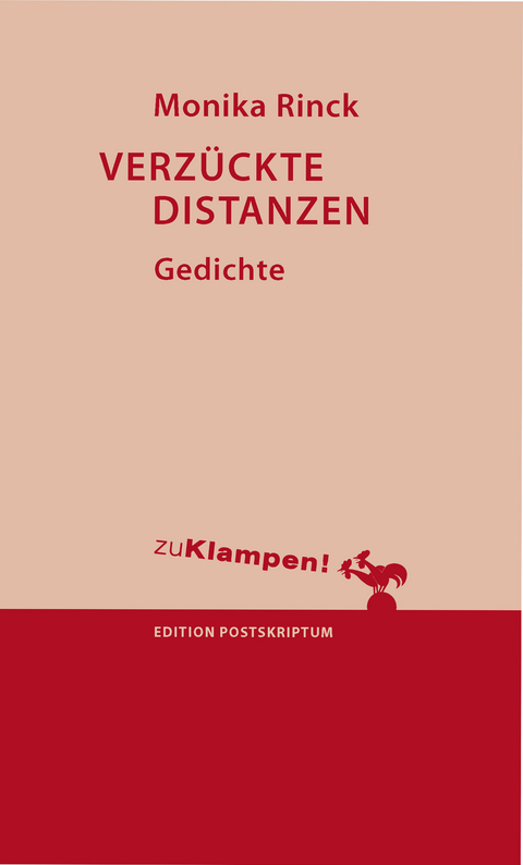 Verz&uuml;ckte Distanzen - Monika Rinck