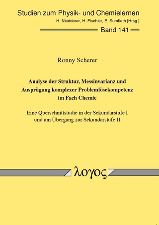 Analyse der Struktur, Messinvarianz und Ausprägung komplexer Problemlösekompetenz im Fach Chemie