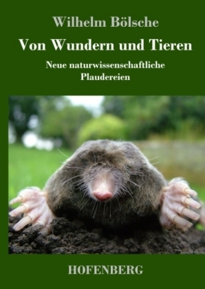 Von Wundern und Tieren - Wilhelm B&Atilde;&para;lsche