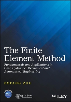 The Finite Element Method - Bofang Zhu