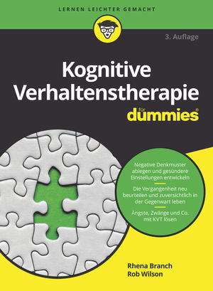 Kognitive Verhaltenstherapie f&uuml;r Dummies