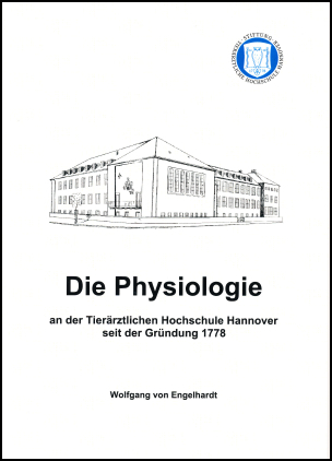 Die Physiologie an der Tierärztlichen Hochschule Hannover seit der Gründung 1778