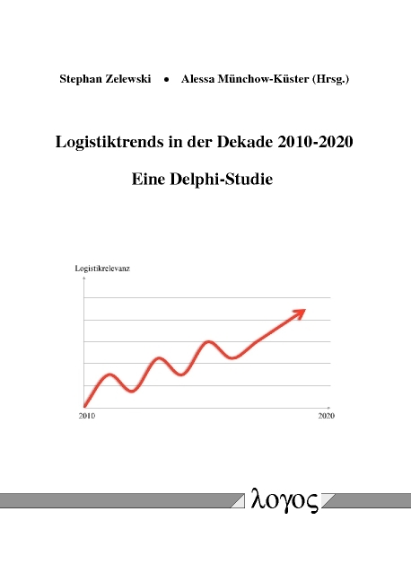 Logistiktrends in der Dekade 2010-2020 - 