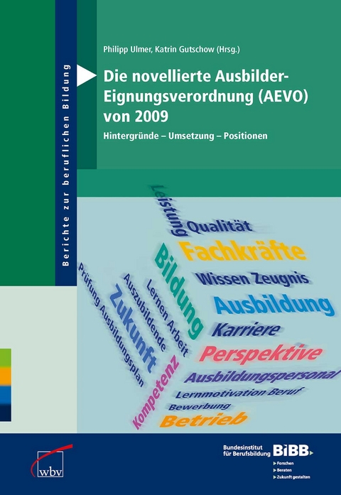Die novellierte Ausbilder-Eignungsverordnung (AEVO) von 2009 - 
