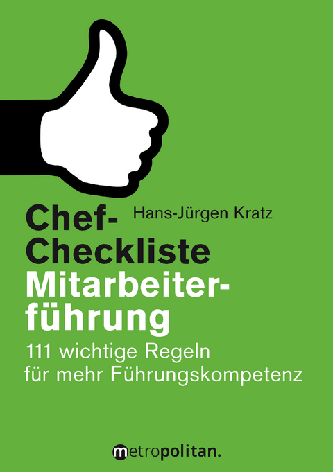 Chef-Checkliste Mitarbeiterf&uuml;hrung - Hans-J&uuml;rgen Kratz