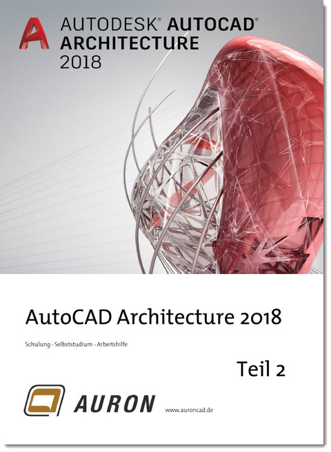 AutoCAD Architecture 2018 Teil 2 - Christina Kehle