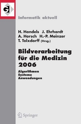 Bildverarbeitung f&uuml;r die Medizin 2006 - 