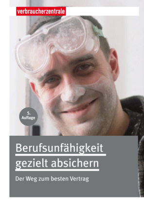 Berufsunfähigkeit gezielt absichern