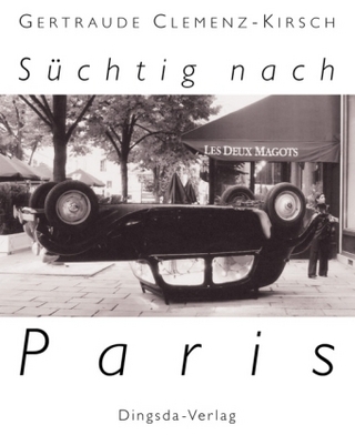 Süchtig nach Paris