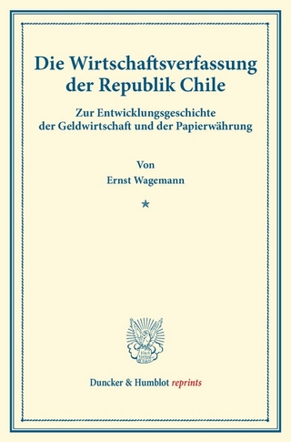 Die Wirtschaftsverfassung der Republik Chile.