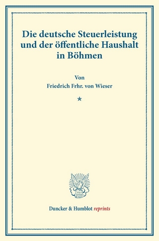 Die deutsche Steuerleistung und der öffentliche Haushalt in Böhmen.