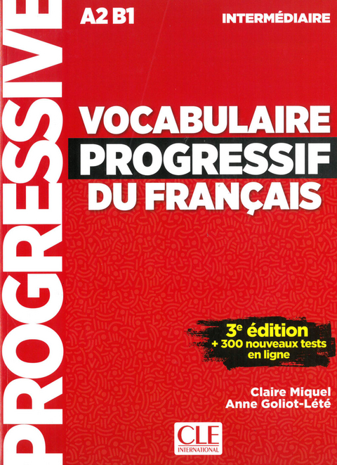 Vocabulaire progressif du fran&ccedil;ais, 3&egrave;me &eacute;dition