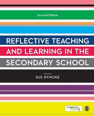 Reflective Teaching and Learning in the Secondary School - 