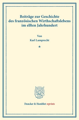 Beiträge zur Geschichte des französischen Wirthschaftslebens im elften Jahrhundert.