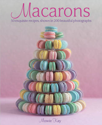 Macarons - Mowie Kay