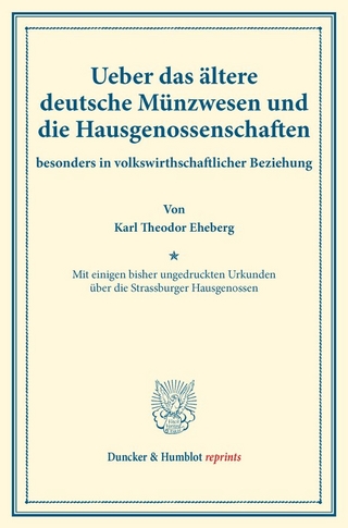 Ueber das ältere deutsche Münzwesen und die Hausgenossenschaften