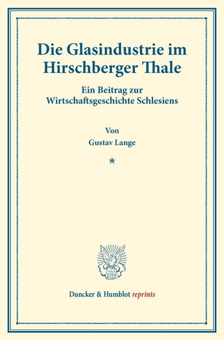 Die Glasindustrie im Hirschberger Thale.