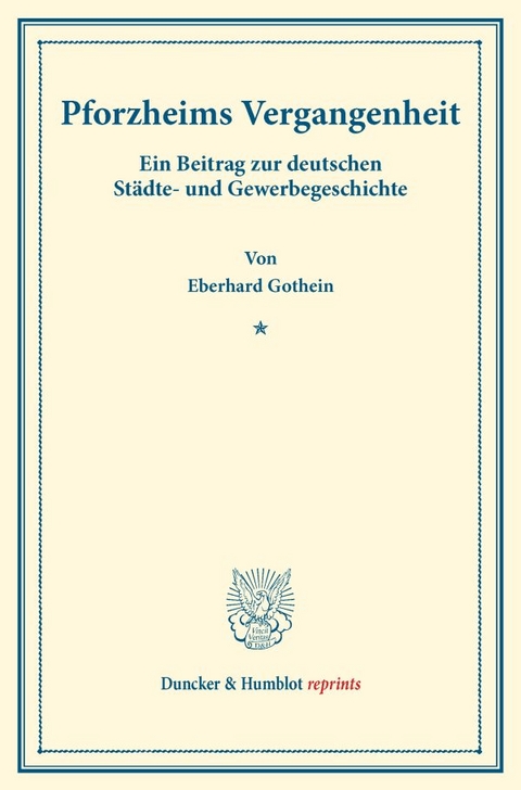Pforzheims Vergangenheit. - Eberhard Gothein