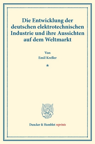 Die Entwicklung der deutschen elektrotechnischen Industrie und ihre Aussichten auf dem Weltmarkt.