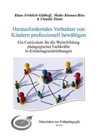 Herausforderndes Verhalten von Kindern professionell begleiten