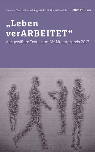 „Leben verARBEITET“