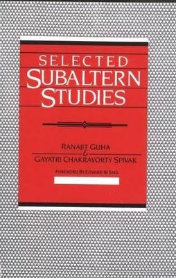 Selected Subaltern Studies - 