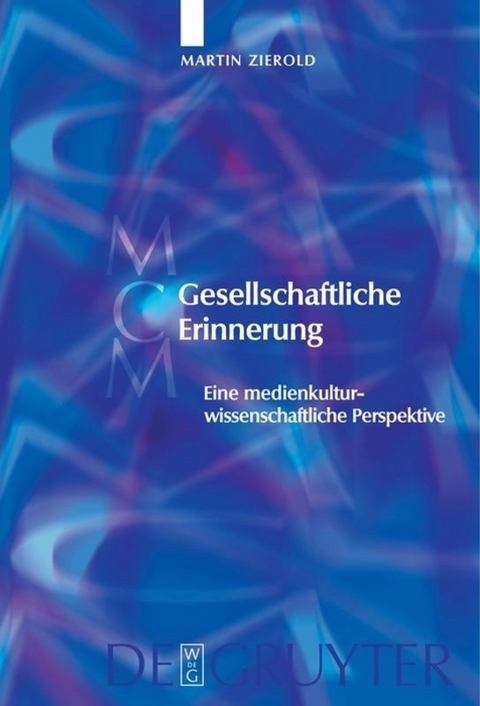 Gesellschaftliche Erinnerung - Martin Zierold