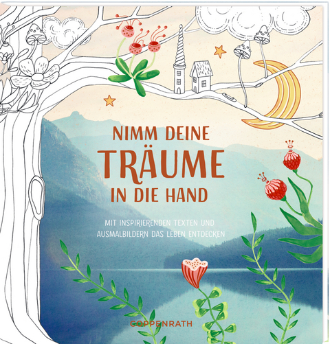 Ausmalbuch - Nimm deine Tr&auml;ume an die Hand