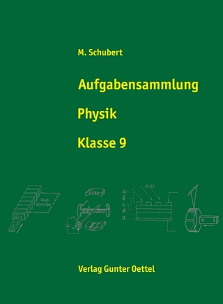 Aufgabensammlung Physik Klasse 9
