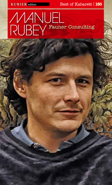 Fauner Consulting - Manuel Rubey, Georg Weissgram