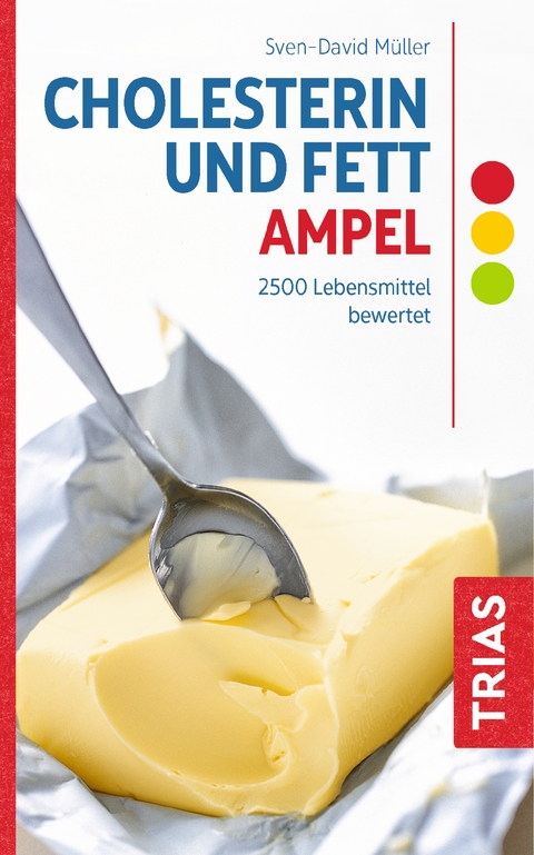 Cholesterin- und Fett-Ampel - Sven-David M&uuml;ller