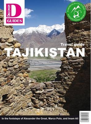 Tajikistan Travel Guide - Vitaliy Shuptar, Jack Hemsley
