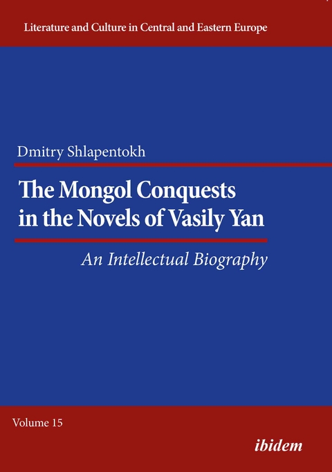 The Mongol Conquests in the Novels of Vasily Yan - Dmitry Shlapentokh