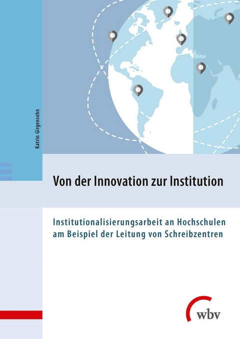 Von der Innovation zur Institution - Katrin Girgensohn