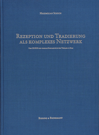 Rezeption und Tradierung als komplexes Netzwerk