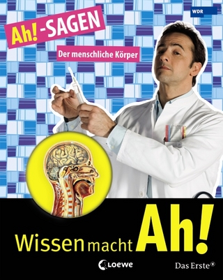 Ah!-SAGEN  Der menschliche Körper
