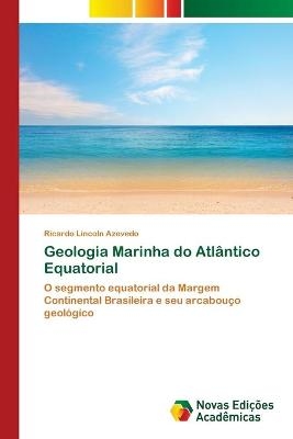 Geologia Marinha do Atlântico Equatorial