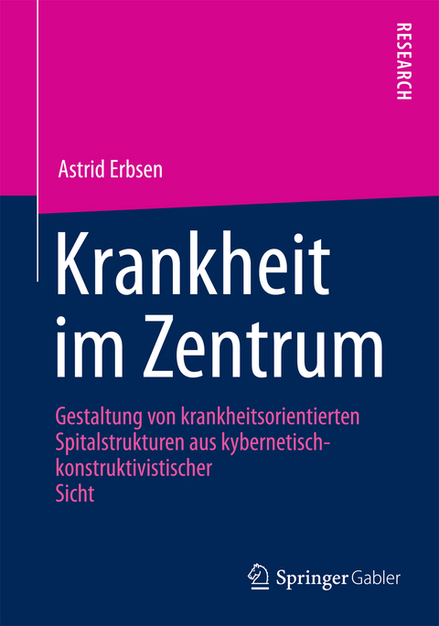Krankheit im Zentrum - Astrid Erbsen