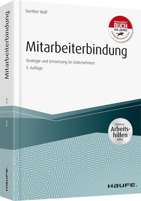 Mitarbeiterbindung - inkl. Arbeitshilfen online - Gunther Wolf