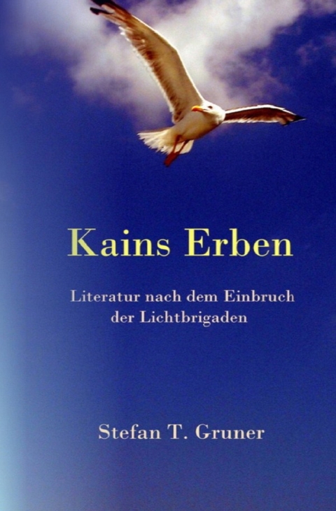 Kains Erben - Stefan Tomas Gruner