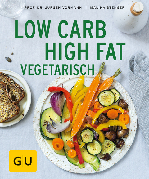 Low Carb High Fat vegetarisch - J&uuml;rgen Vormann, Malika Stenger