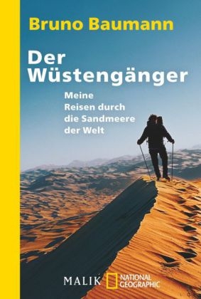 Der W&uuml;steng&auml;nger - Bruno Baumann