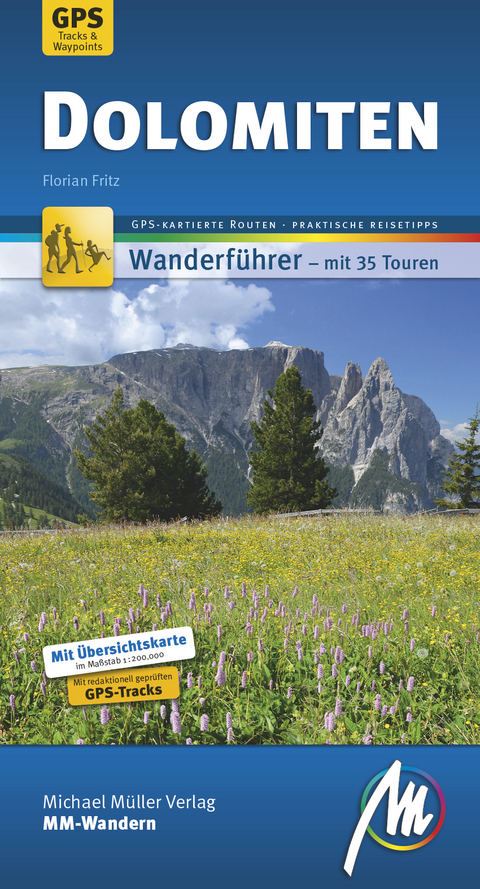 Dolomiten MM-Wandern Wanderf&uuml;hrer Michael M&uuml;ller Verlag - Florian Fritz