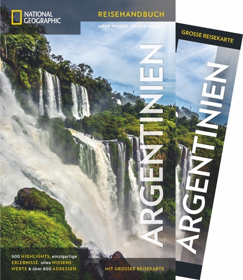 National Geographic Reisef&uuml;hrer Argentinien - Meik Unterk&ouml;tter, Wayne Bernhardson, Eliseo Miciu