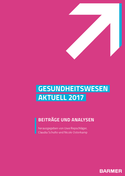 BARMER Gesundheitswesen aktuell 2017 - 