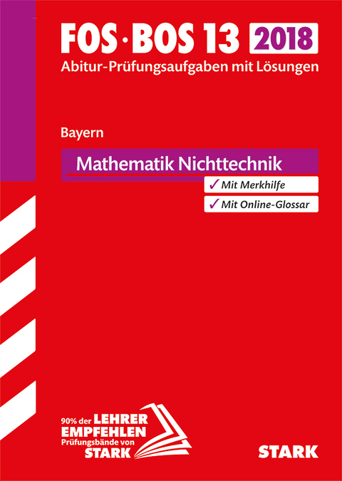 Abiturprüfung FOS/BOS Bayern - Mathematik Nichttechnik 13. Klasse
